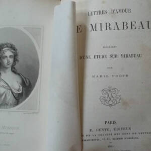 Honoré Gabriel MIRABEAU Lettres d'amour de Mirabeau précédées d'une étude..