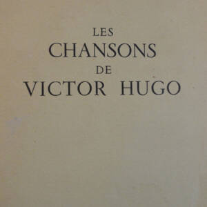 Hugo Emery The Songs of Victor Hugo