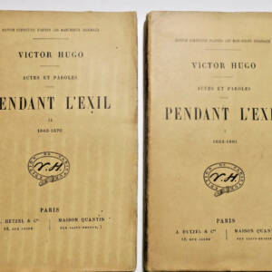 HUGO Pendant l'exil,(actes et paroles) J.Hetzel & cie/Quantin