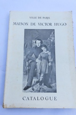 Hugo City Of Paris House Of Victor Hugo. Catalogue 1957