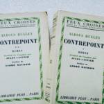 HUXLEY (Aldous) CONTREPOINT. Roman .Traduit de l'anglais par Jules Castier