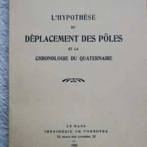 Hypothese du Deplacement des Pôles et La Chronologie du quaternaire