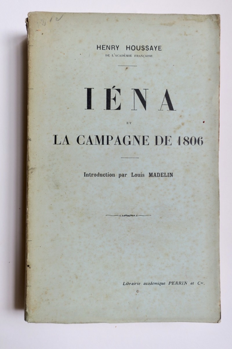 IÉNA et la campagne de 1806 - La Librairie Antique