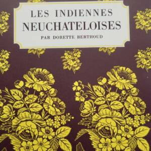 Indiennes neuchâteloises 1951