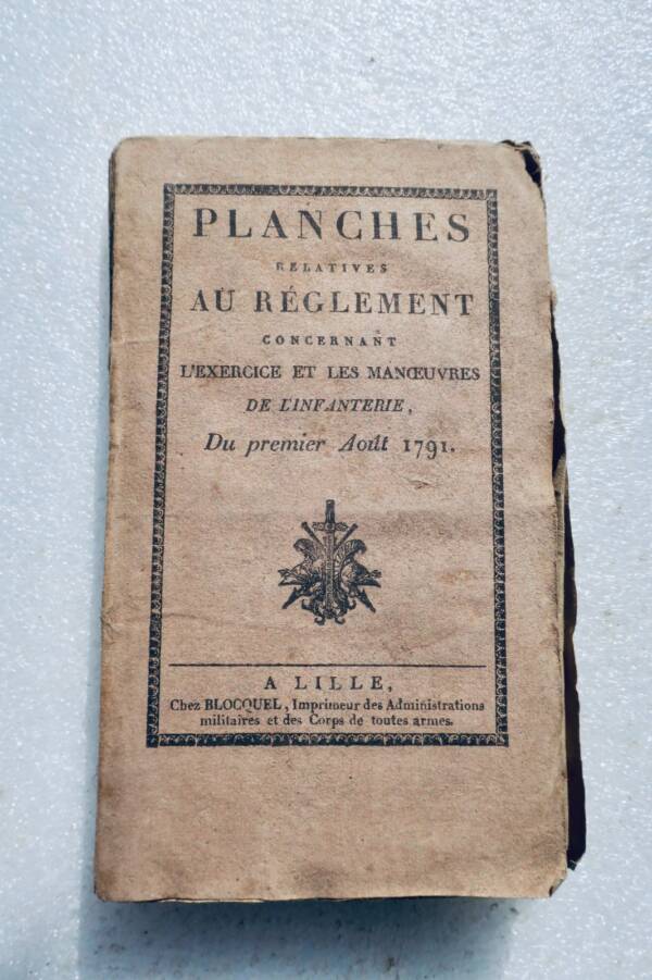 infanterie PLANCHES RELATIVES AU REGLEMENT CONCERNANT L'EXERCICE ET LES MANOEUVR
