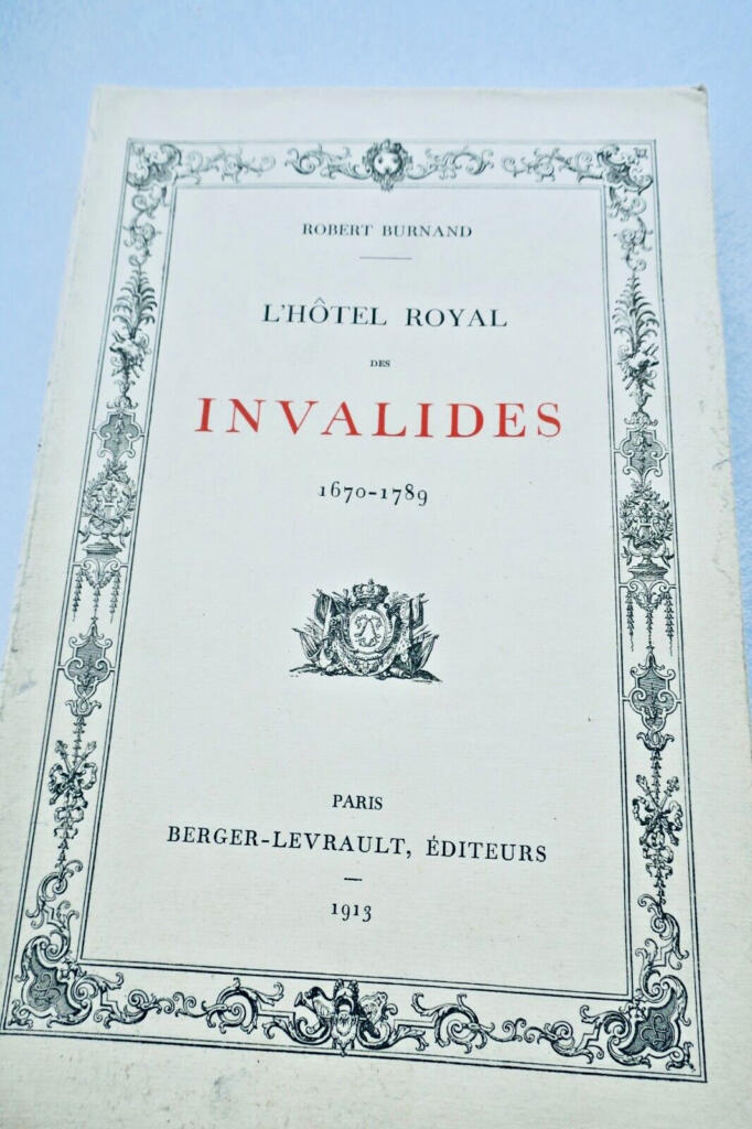 Royal Hotel of the Invalides - Historical Study