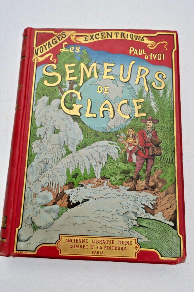 Ice Sowers by Paul Ivoi