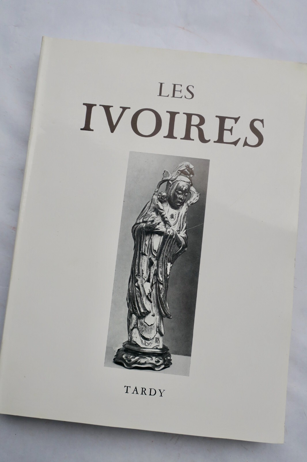 IVOIRES TARDY Europe, Antiquité, Islam, inde, Chine, Japon, Afrique Noire.. - La Librairie Antique