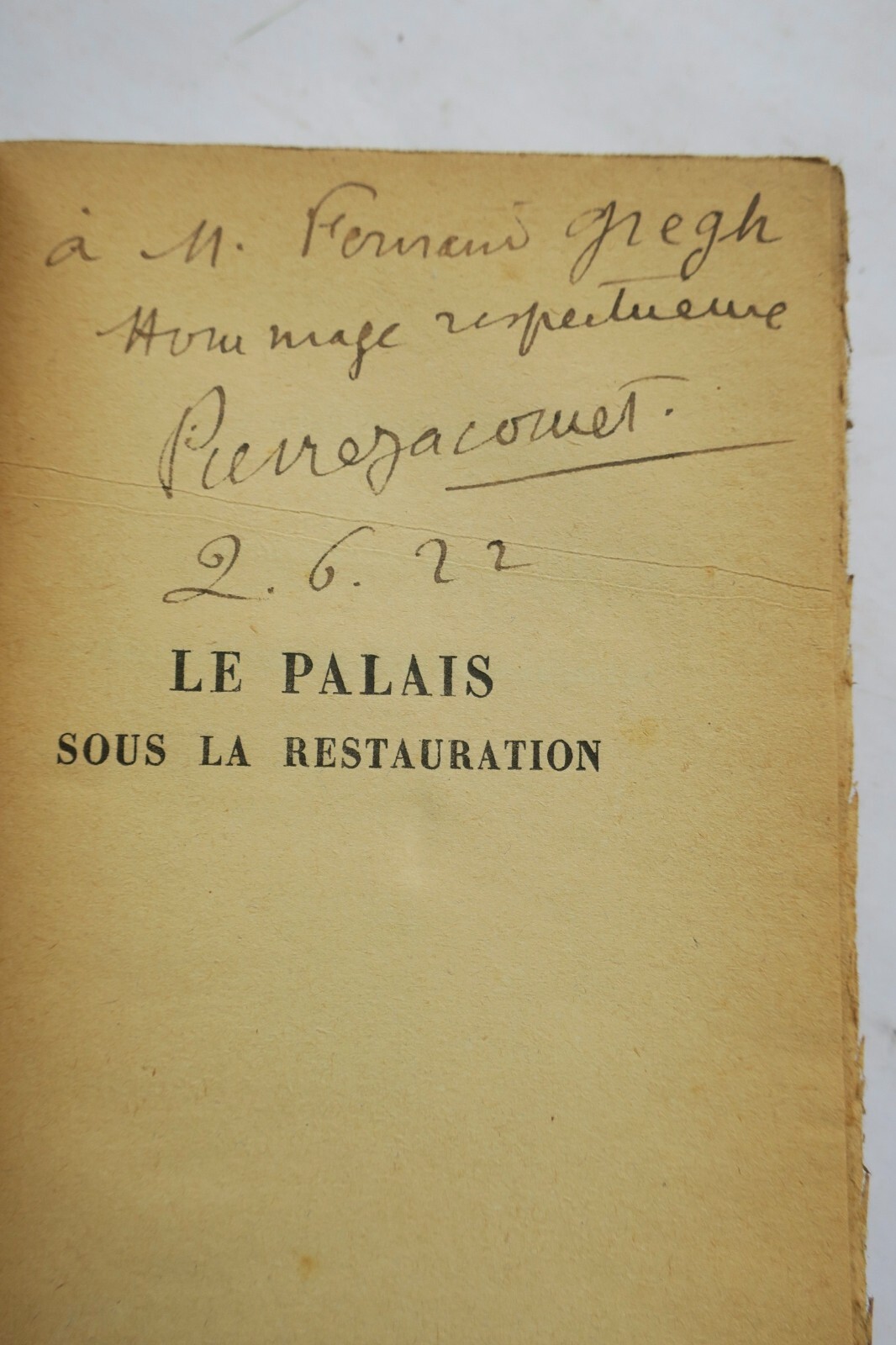 Jacomet Pierre Le Palais sous la Restauration 1815-1830 + dédicace – Image 5