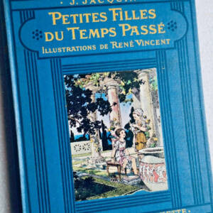 JACQUIN, J. PETITES FILLES DU TEMPS PASSÉ ill-Vincent