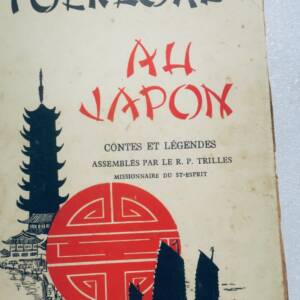 JAPON TRILLES FOLKLORE AU JAPON - CONTES ET LEGENDES 1935