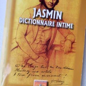 Jasmin, dictionnaire intime Editions des régionalismes, 2014