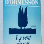 Jean D'Ormesson Le Vent du Soir + dédicace