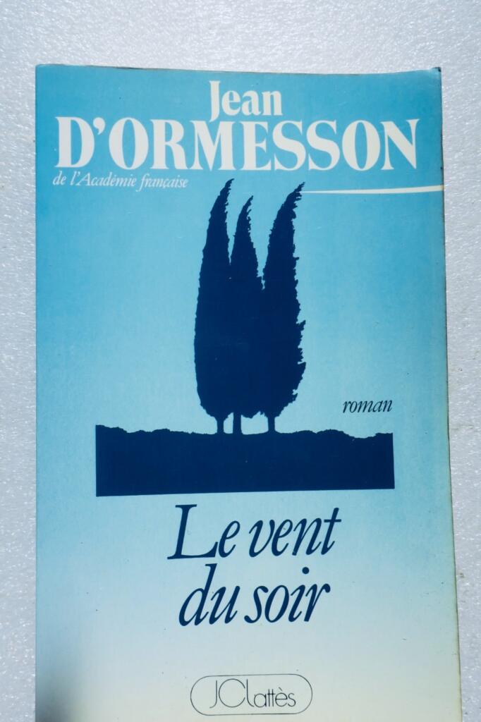Jean D'Ormesson Der Abendwind + Widmung
