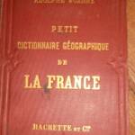 JOANNE Petit dictionnaire géographique, administratif, postal, télégraphe ..