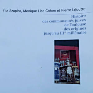 JUIF History Of The Jewish Communities Of Toulouse