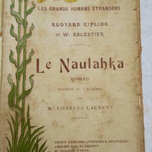 KIPLING Rudyard & BALESTIER W. Le Naulahka. 1900.