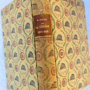 KIPLING Rudyard LA GUERRE SUR MER. 1919 EO