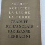 KOESTLER Arthur La Lie de la Terre Charlot, 1946