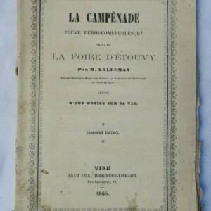 LA CAMPÊNADE POÈME BURLESQUE SUIVI DE LA FOIRE d'Etouvy 1865