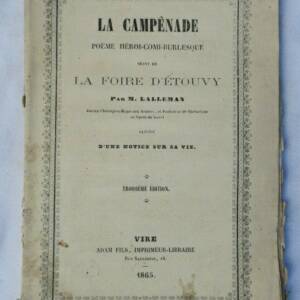 LA CAMPÊNADE POÈME BURLESQUE SUIVI DE LA FOIRE d'Etouvy 1865