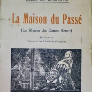 La Maison du passé (La Maison des Dames Renoirs)