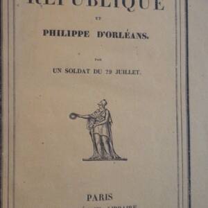 La République et Philippe d'Orleans 1830