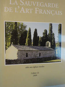 La sauvegarde de l'Art Français. Cahiers n° 22 Aide aux églises rurales