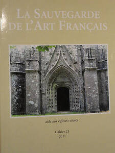 La sauvegarde de l'Art Français. Cahiers n° 23 Aide aux églises rurales