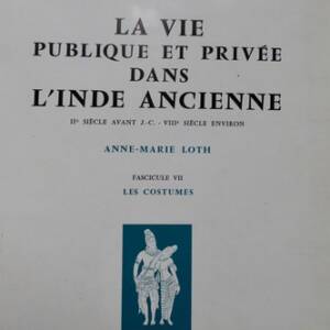Ancient India: Public and Private Life - Costumes