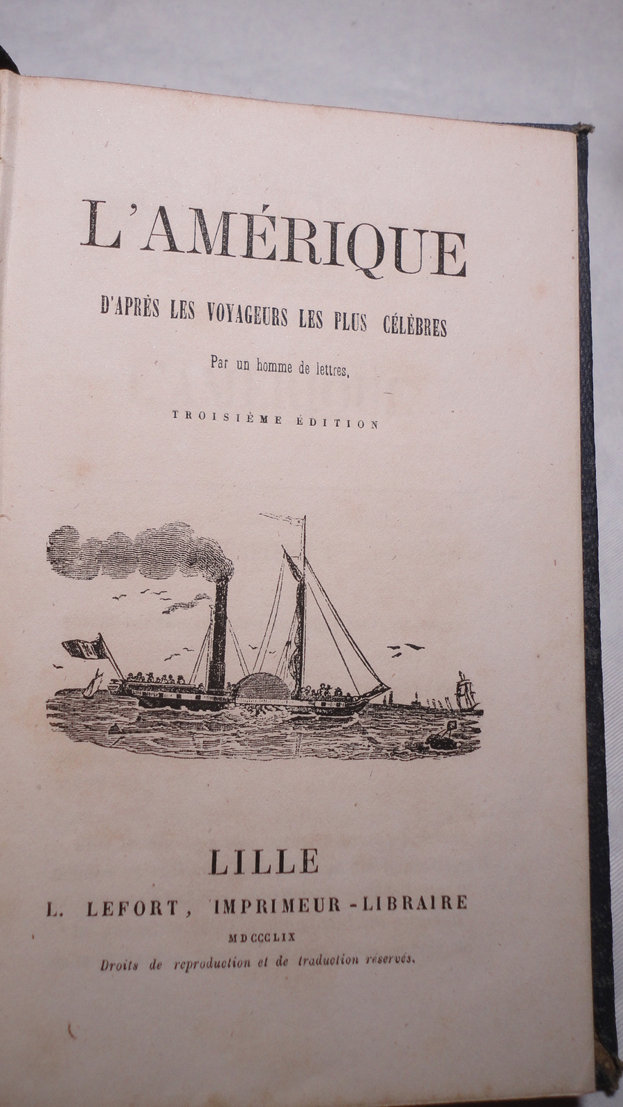 L’AMERIQUE D’APRES LES VOYAGEURS LES PLUS CELEBRES 1859 - La Librairie Antique