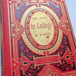LAURIE (André). Une année de collège à Paris. Paris, Collection Hetzel - La Librairie Antique
