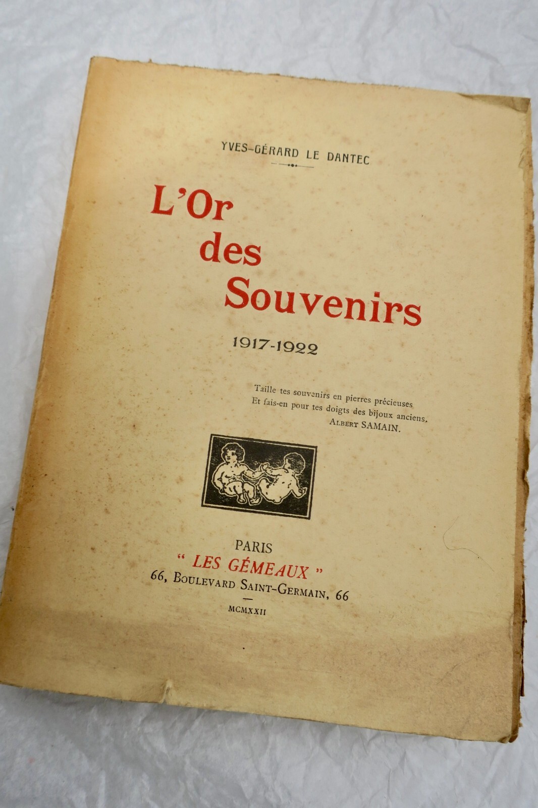 Der Goldschatz der Erinnerungen 1917-1922<span class="lla-card-orig-wrap"><span class="lla-card-orig">❦ LE DANTEC L’or des souvenirs 1917-1922 + dédicace</span></span> - La Librairie Antique