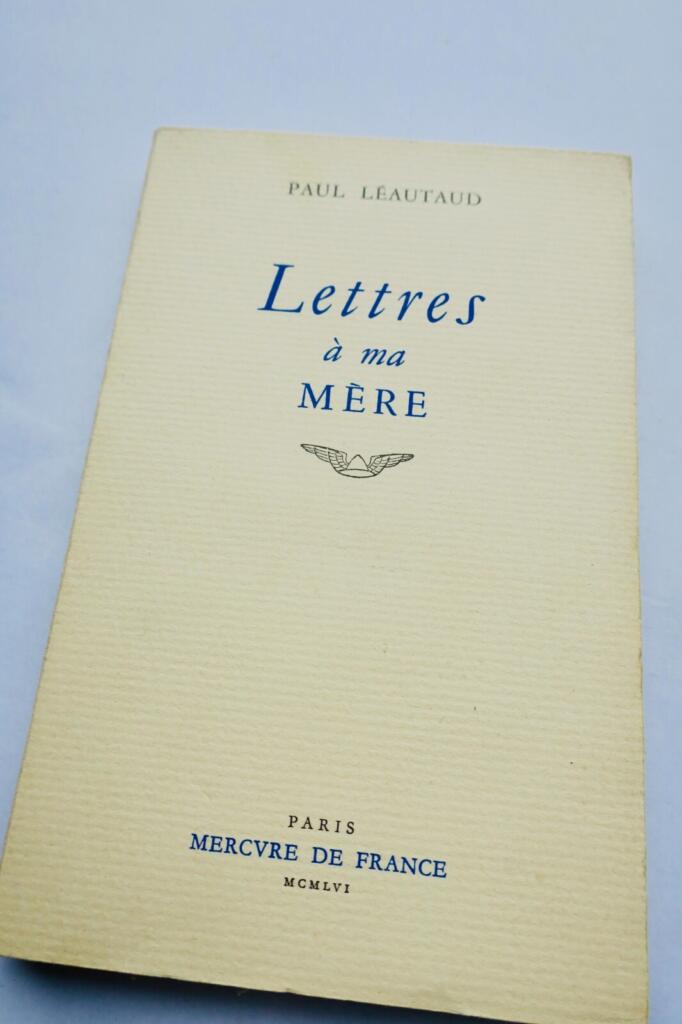 LEAUTAUD Paul LETTRES A MA MERE