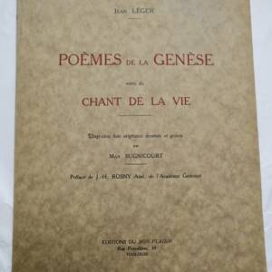 LEGER POEMES DE LA GENESE, SUIVIS DU CHANT DE LA VIE