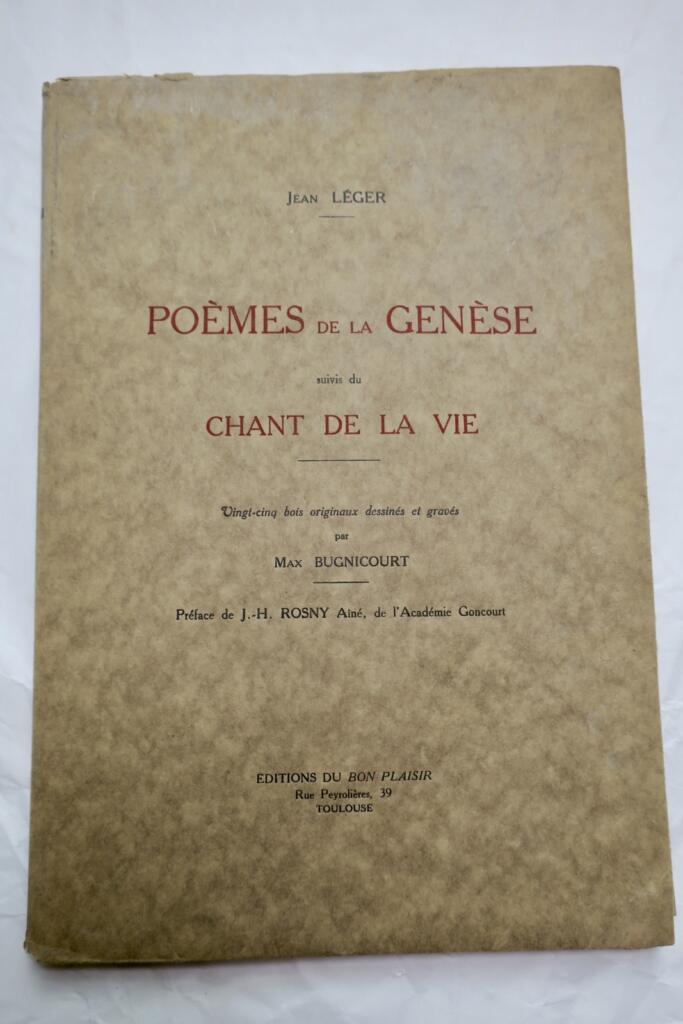 LEGER POEMES DE LA GENESE, SUIVIS DU CHANT DE LA VIE