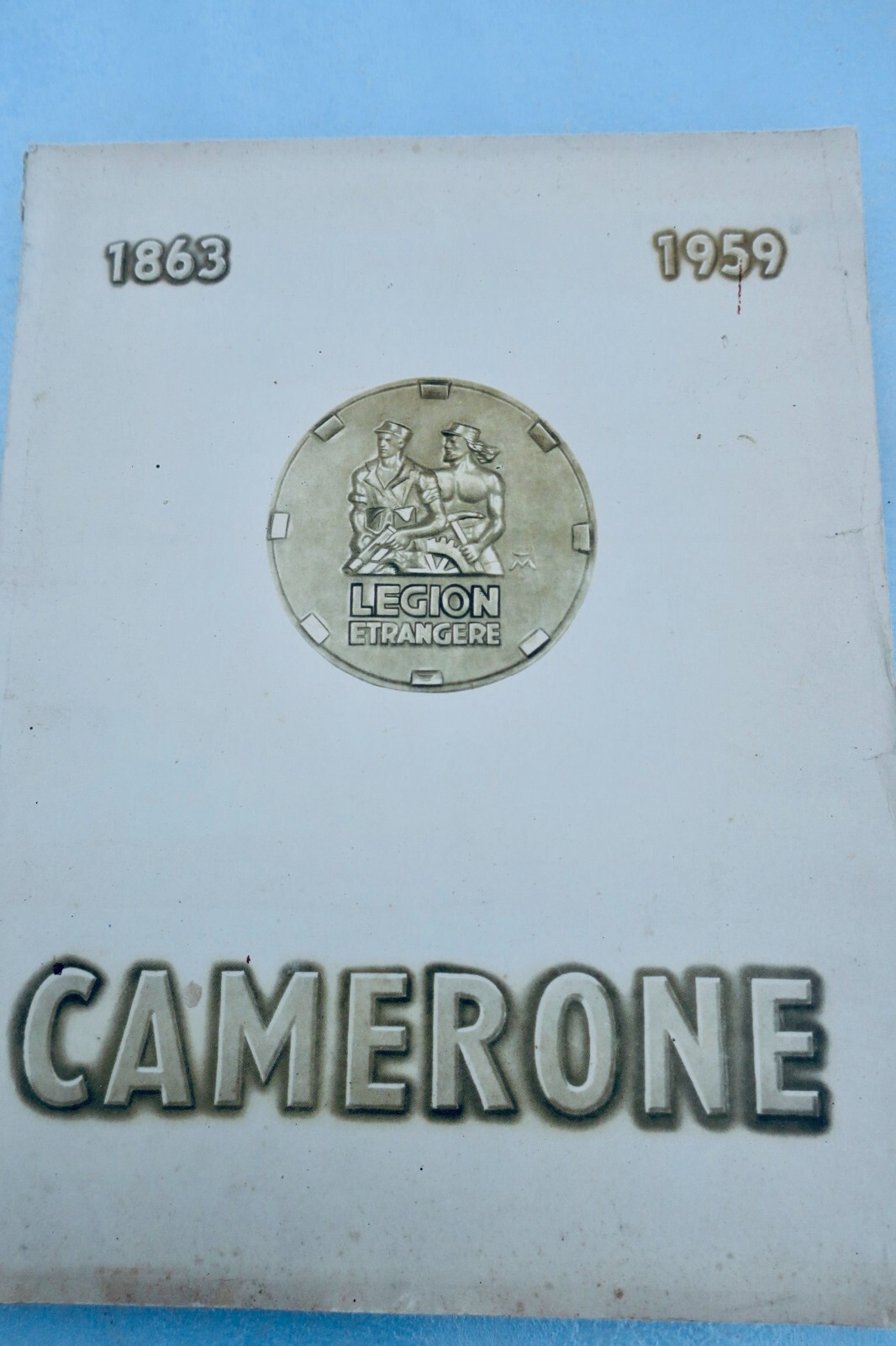 Die Schlacht von Camerone und die Fremdenlegion<span class="lla-card-orig-wrap"><span class="lla-card-orig">❦ LEGION Camerone 1863 – 1959 : Le Combat de Camerone</span></span> - La Librairie Antique