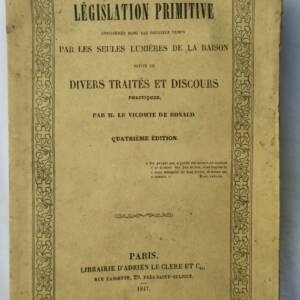 Législation primitive, considérée dans les derniers temps 1847