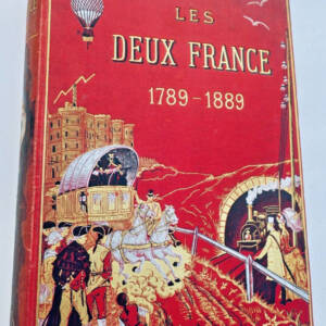 Lescure Les Deux France, histoire d'un siècle 1789-1889