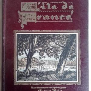 L’Île de France 1931 illustré de bois