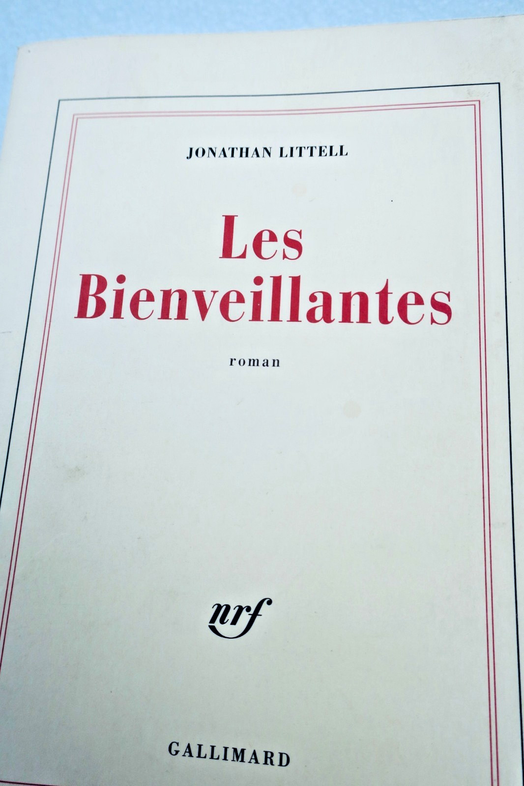Littell, Jonathan Les Bienveillantes Gallimard 11/2006