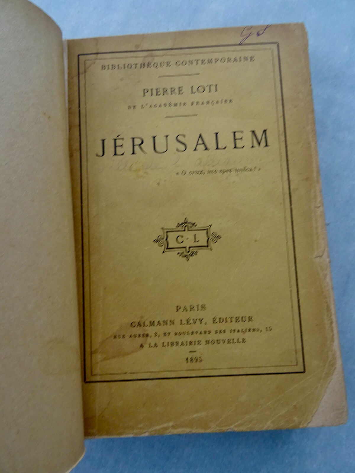 Pilgrimage to the Holy Land<span class="lla-card-orig-wrap"><span class="lla-card-orig">❦ LOTI, Pierre JÉRUSALEM 1895</span></span> - La Librairie Antique