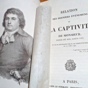 Louis XVI captivité de Monsieur frère du roi.. comte d'Avaray 1791