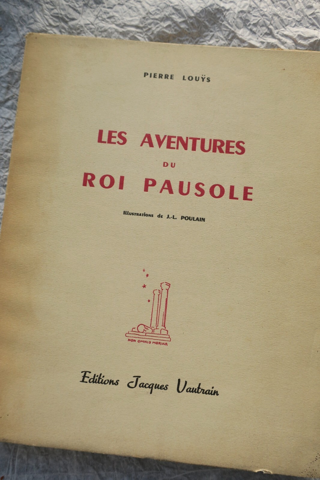 Abenteuer von König Pausole<span class="lla-card-orig-wrap"><span class="lla-card-orig">❦ LOUYS, Pierre Les aventures du roi Pausole ill-Poulain</span></span> - La Librairie Antique