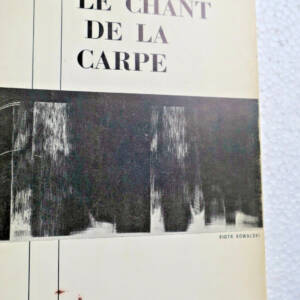 LUCA Ghérasim Le Chant de la Carpe