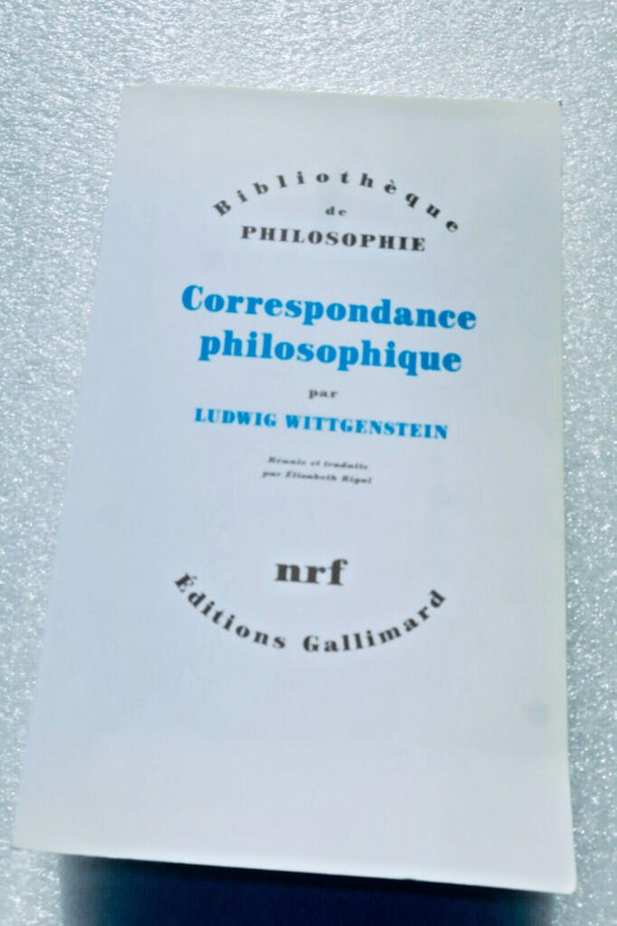 Ludwig Wittgenstein. CORRESPONDANCE PHILOSOPHIQUE –