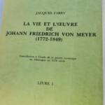 Life and Work of Johann Friedrich von Meyer