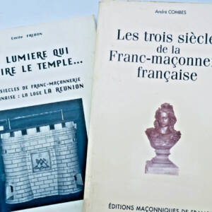Maçonnerie la lumiere qui éclaire le temple...trois siècle de F.M. française