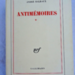 MALRAUX Antimémoires * Gallimard EO - La Librairie Antique
