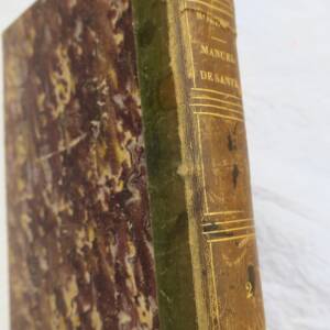 Manuel de santé ou nouveaux élémens de médecine pratique 1805